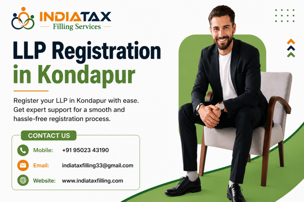 LLP Registration in Kondapur - IndiaTax Filling Services